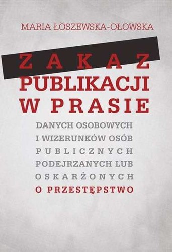 Zakaz publikacji prasie - publikacji,