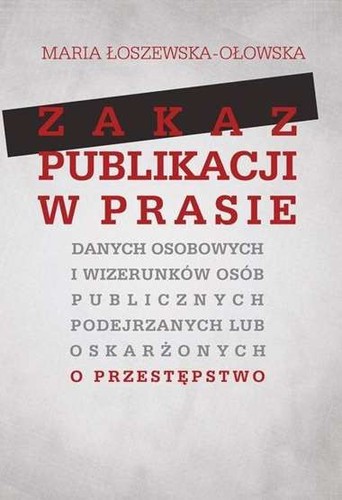Zakaz publikacji prasie - zakaz,